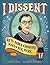 I Dissent: Ruth Bader Ginsburg Makes Her Mark