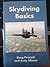 Skydiving Basics: Parachute Training Manual