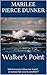 Walker's Point by Marilee Pierce Dunker