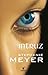 Intruz by Stephenie Meyer