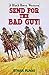 Send for the Bad Guy (A Black Horse Western)