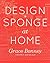 Design*Sponge at Home by Grace Bonney