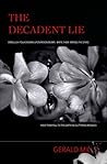 The Decadent Lie