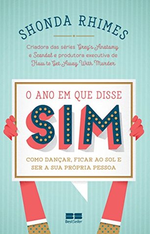 O ano em que disse sim