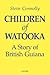 Children of Watooka: A Story of British Guiana