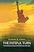The Fateful Turn: From Indi...