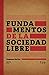 Fundamentos de la Sociedad Libre