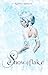 Snowflake (Jahreszeiten-Märchen) (German Edition)