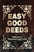 Easy Good Deeds