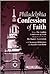 Philadelphia Confession of Faith being the London Confession of Faith Adopted in 1742 by The Baptist Association  with Scripture References and Keach's Catechism