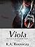 Viola (Kansas City Squad Book 1)