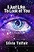 I Just Like To Look at You: Sci Fi Short Story