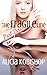 The Fragile Line: Part Three (The Fragile Line, #3)