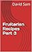 Fruitarian Recipes Part 3