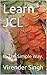 Learn JCL: In The Simple Way.