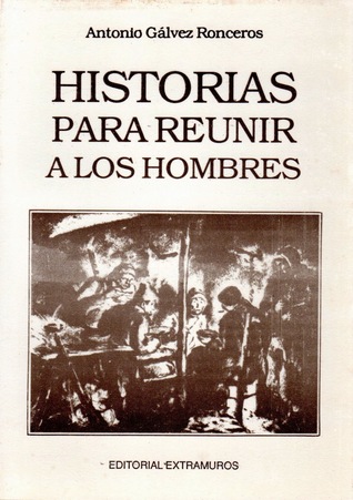 Historias para reunir a los hombres
