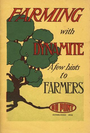 Farming with Dynamite: A Few Hints to Farmers