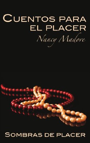 Portada de Cuentos para el placer, de Nancy Madore