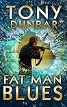 Fat Man Blues (Tubby Dubonnet #9)
