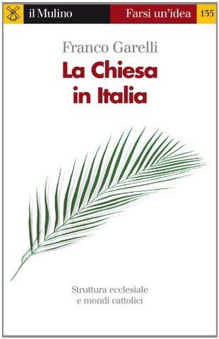 La Chiesa in Italia (Kindle Edition)