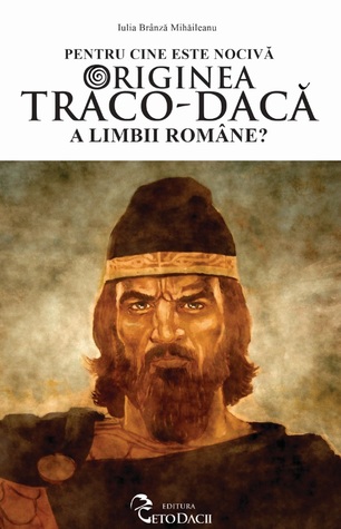 Pentru cine este nocivă originea traco-dacă a limbii române?