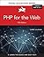 PHP for the Web: Visual QuickStart Guide