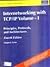 Internetworking With TCP/IP: Principles, Protocols, and Architecture (Volume 1) (Reprint)