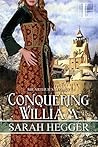 Conquering William by Sarah Hegger