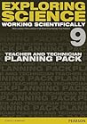 Exploring Science: Working Scientifically Teacher & Technician Planning Pack Year 9 (Exploring Science 4)