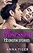 Obsession: 12 Erotik Stories