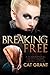 Breaking Free (Guarded, #2)
