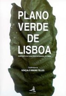 Plano Verde de Lisboa by Gonçalo Ribeiro Telles Plano Verde de Lisboa by Gonçalo Ribeiro Telles