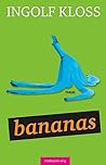 Bananas: Roman