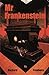 Mr Frankenstein