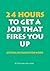 24 Hours to Get a Job That ...