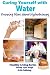 Curing Yourself with Water - Knowing More about Hydrotherapy (Healthy Living Series Book 18)