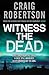 Witness the Dead (Narey & Winter, #4)