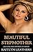 BEAUTIFUL STEPMOTHER: cheating wife hotwife cuckold