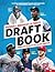 Baseball America's Ultimate Draft Book: The Most Comprehensive Book Ever Published on the Baseball Draft: 1965-2016 (1)