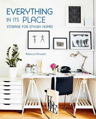 Everything in Its Place: Storage for Stylish Homes (Hardcover)