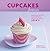 Cupcakes Forever: Delicious recipes for cupcakes with love from LOLA's.