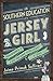 The Southern Education of a Jersey Girl by Jaime Primak Sullivan