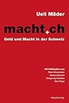 macht.ch: Geld und Macht in der Schweiz (German Edition)