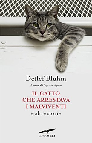Il gatto che arrestava i malviventi e altre storie (Kindle Edition)