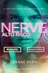 Nerve - Alto Risco by Jeanne Ryan