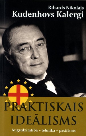 Praktiskais ideālisms: Augstdzimtība - tehnika - pacifisms