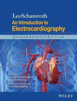 Leo Schamroth An Introduction To Electrocardiography 8Ed (Adapted Edition) (Pb 2018)