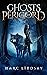 Ghosts of Perigord (Perigor...