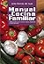 Manual de Cocina Familiar: ...