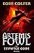De eeuwige code (Artemis Fowl Book 3) (Dutch Edition)